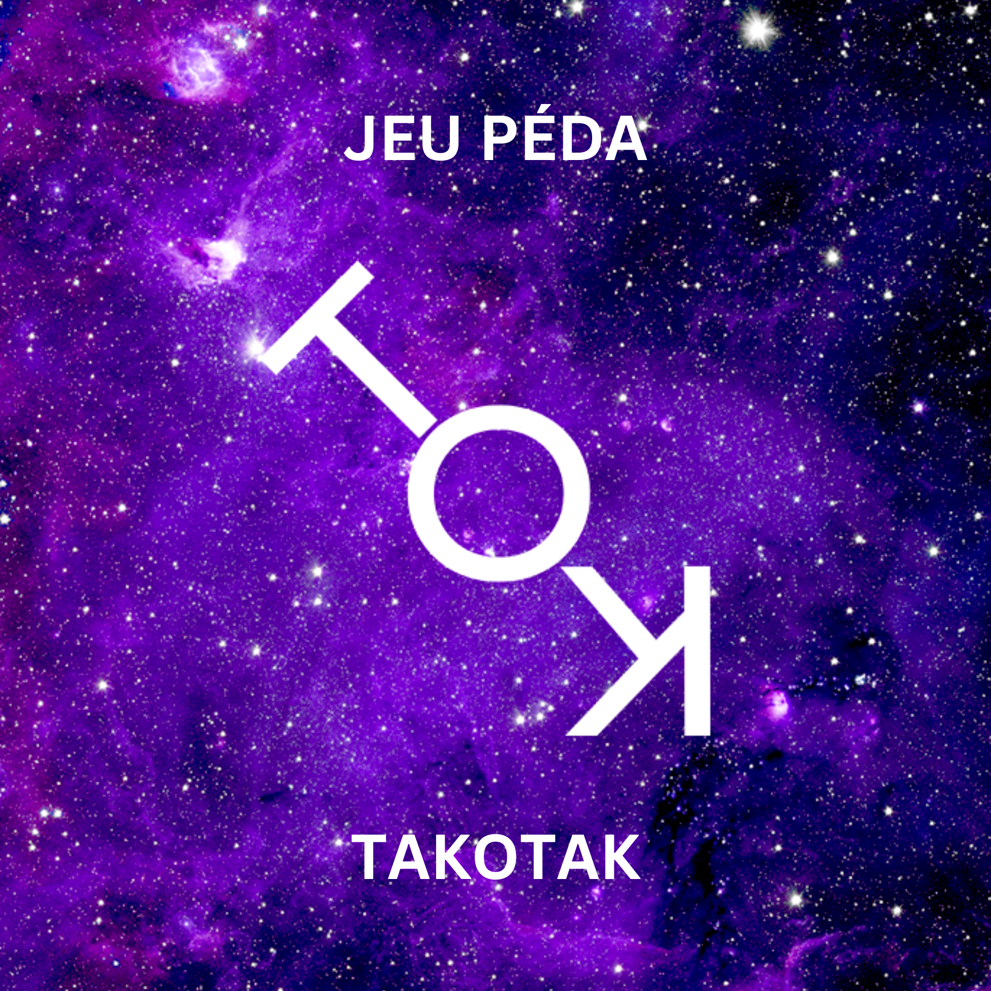 TAK-O-TAK // Le jeu
